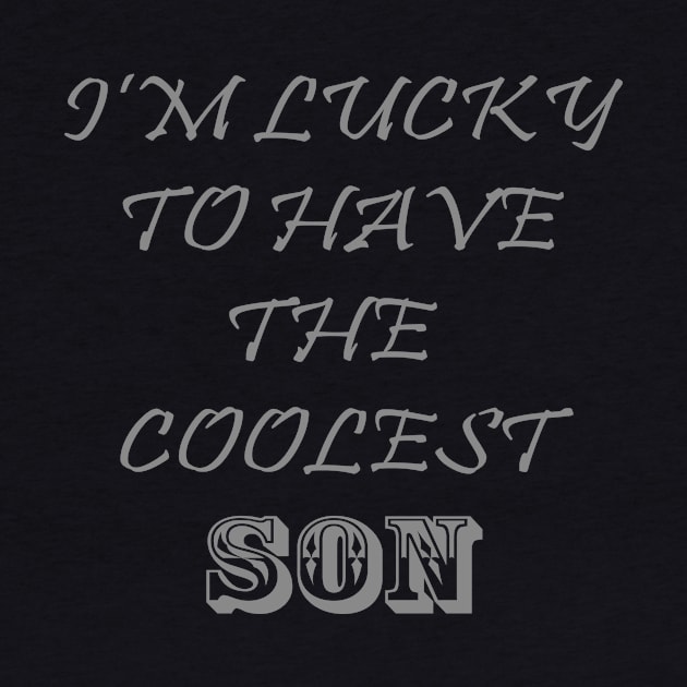 Coolest Son by VersatileCreations2019